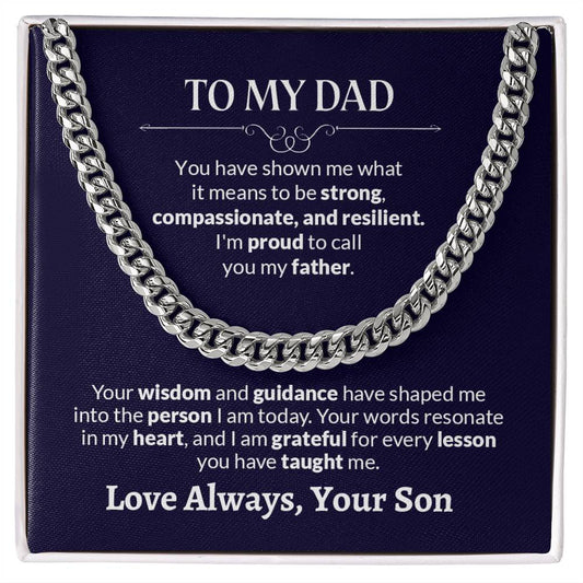 To My Dad | I Am Proud To Call You My Father - Cuban Link Chain